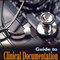 Guide to Clinical Documentation 2nd Edition2011